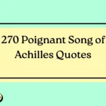 270 Poignant Song of Achilles Quotes