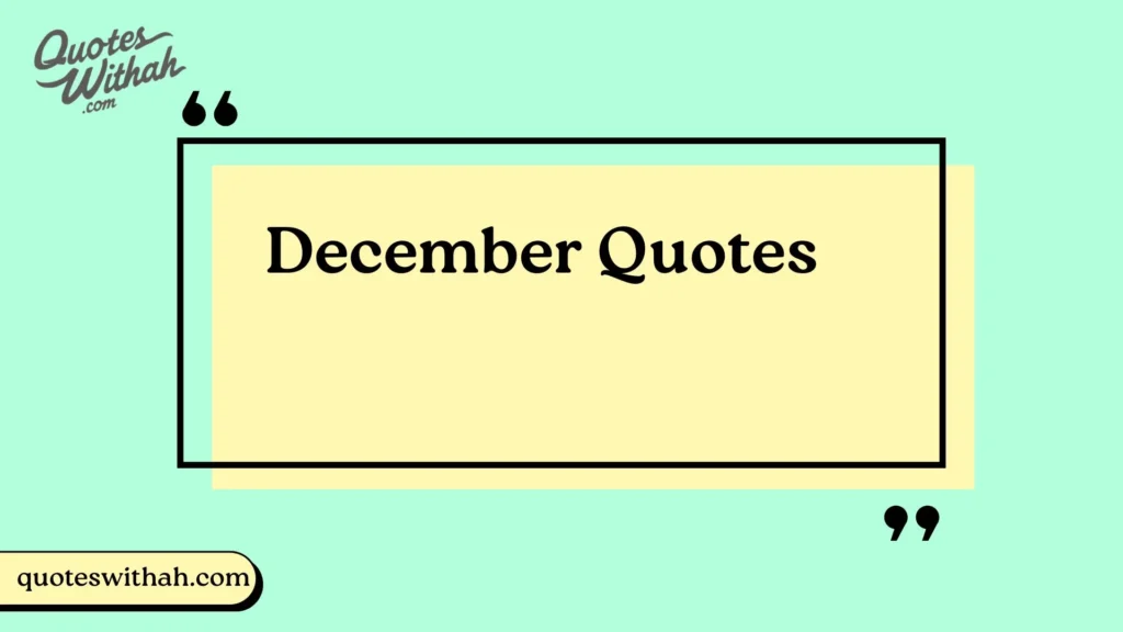 December Quotes